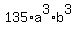 +135+%2A+a%5E3+%2A+b%5E3+