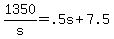 \"+1350%2Fs+=+.5s+%2B+7.5+\"