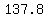 +137.8
