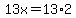 +13x+=+13%2A2+