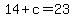 +14+%2B+c+=+23+