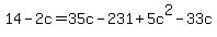 +14+-+2c+=+35c+-+231+%2B+5c%5E2+-+33c+