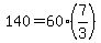 +140+=+60%2A%287%2F3%29+
