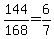 +144%2F168+=+6%2F7+