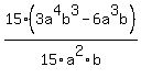 +15%283a%5E4b%5E3+-+6a%5E3b%29%2F+15a%5E2b+