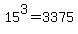 +15%5E3+=+3375+