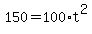 +150+=+100%2At%5E2+