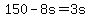 +150+-+8s+=+3s+