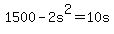 +1500+-+2s%5E2+=+10s+