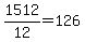 +1512%2F12+=+126+