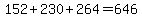 +152+%2B+230+%2B+264+=+646+