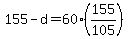 +155+-+d+=+60%2A%28+155%2F105+%29+