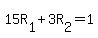 +15R%5B1%5D+%2B+3R%5B2%5D+=+1+