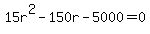 +15r%5E2+-+150r+-+5000+=+0+