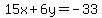 +15x%2B6y=-33+
