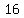 +16