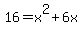 +16=++x%5E2%2B6x+