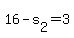 +16+-+s%5B2%5D+=+3+