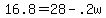 +16.8+=+28+-+.2w+