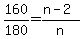 \"+160%2F180+=+%28n-2%29%2Fn+\"
