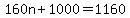 +160n%2B+1000+=+1160+