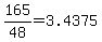 +165%2F48+=+3.4375+