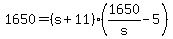 +1650+=+%28+s+%2B+11+%29%2A%28+1650%2Fs+-+5+%29+