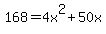 +168+=+4x%5E2+%2B+50x+