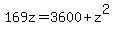 +169z+=+3600+%2B+z%5E2+