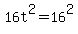 +16t%5E2+=+16%5E2+