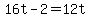 +16t+-+2+=+12t+