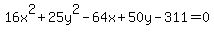 +16x%5E2%2B25y%5E2-64x%2B50y-311=0