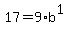 +17+=+9%2Ab%5E1+