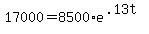 +17000+=+8500%2Ae%5E%28+.13t+%29+