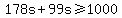 +178s+%2B+99s+%3E=+1000+