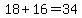 +18%2B+16+=+34+