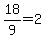 +18%2F9+=+2+
