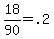 +18%2F90+=+.2+