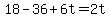 +18+-+36+%2B+6t+=+2t+
