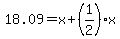 +18.09=x%2B%281%2F2%29%2Ax+