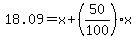 +18.09=x%2B%2850%2F100%29%2Ax+