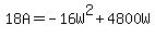 +18A+=+-16W%5E2+%2B+4800W+