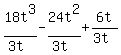 +18t%5E3%2F%283t%29+-+24t%5E2%2F%283t%29+%2B+6t%2F%283t%29+