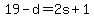 +19+-+d+=+2s+%2B+1+