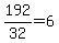 +192%2F32+=+6+