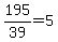 +195%2F39+=+5+