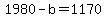 +1980+-+b+=+1170+