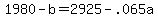 +1980+-+b+=+2925+-+.065a+