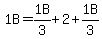 +1B+=+1B%2F3+%2B+2+%2B+1B%2F3+
