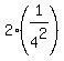 +2%281%2F4%5E2%29+